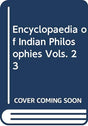 Encyclopaedia of Indian Philosophies Vols. 23 - Retail Maharaj