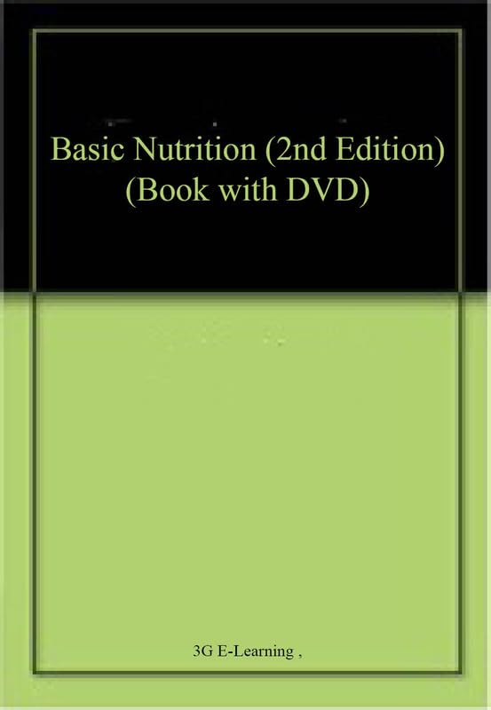 Basic Nutrition (2nd Edition) (Book with DVD)