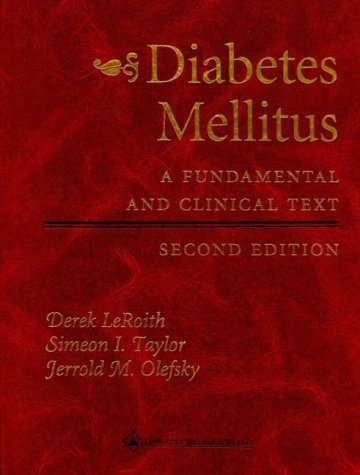 Diabetes Mellitus: A Fundamental and Clinical Text