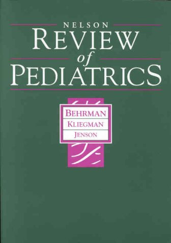 Nelson Review of Pediatrics