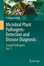 Microbial Plant Pathogens-Detection and Disease Diagnosis:: Fungal Pathogens, Vol.1 - Retail Maharaj