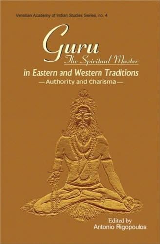 Guru: The Spiritual Master in Eastern and Western Traditions - Retail Maharaj