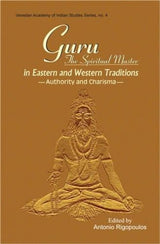 Guru: The Spiritual Master in Eastern and Western Traditions - Retail Maharaj