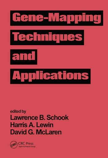 GENE-MAPPING TECHNIQUES AND APPLICATIONS [Paperback] L B.SCHOOK [Paperback] L B.SCHOOK - Retail Maharaj