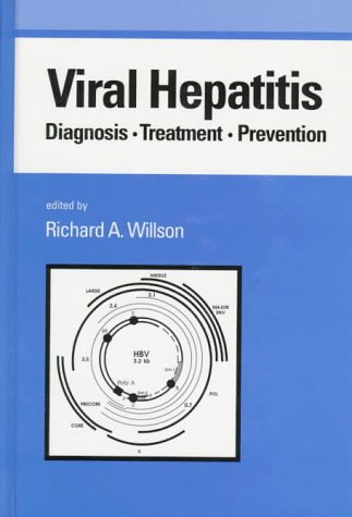 Viral Hepatitis: Diagnosis-treatment-prevention (Gastroenterology and Hepatology)