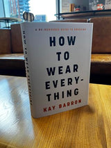 How to Wear Everything - Retail Maharaj