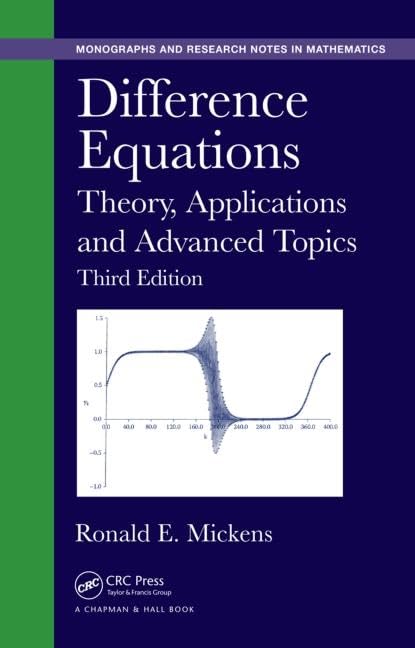 Difference Equations: Theory, Applications and Advanced Topics, Third Edition (Chapman & Hall/CRC Monographs and Research Notes in Mathematics) - Retail Maharaj
