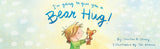 I'm Going to Give You a Bear Hug!