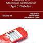 Encyclopedia of Diabetes: Volume 09 (Diagnosis and Alternative Treatment of Type 1 Diabetes)