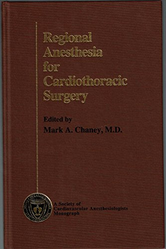 Regional Anesthesia for Cardiothoracic Surgery