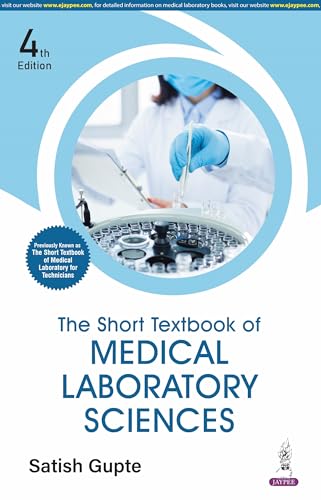 THE SHORT TEXTBOOK OF MEDICAL LABORATORY SCIENCES