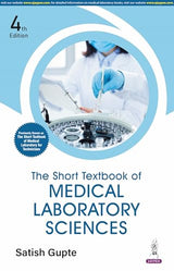 THE SHORT TEXTBOOK OF MEDICAL LABORATORY SCIENCES