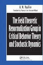 The Field Theoretic Renormalization Group in Critical Behavior Theory and Stochastic Dynamics - Retail Maharaj