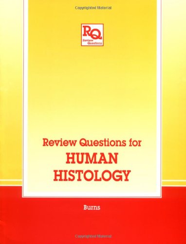 REVIEW QUESTION FOR HUMAN HISTOLOGY