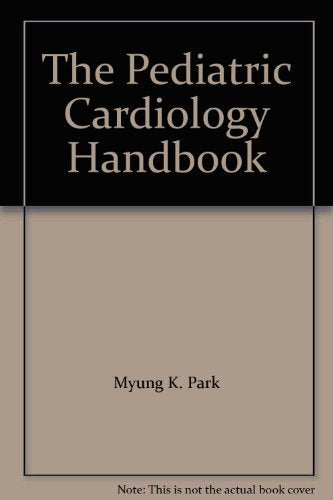 The Pediatric Cardiology Handbook