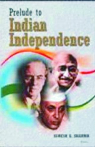 Prelude To India Independence ( 2 Vols. set) - Retail Maharaj