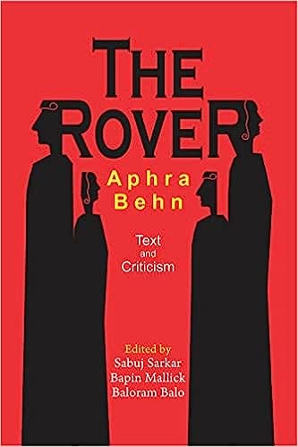 The Rover- Aphra Behn (Text and Criticism) - Retail Maharaj