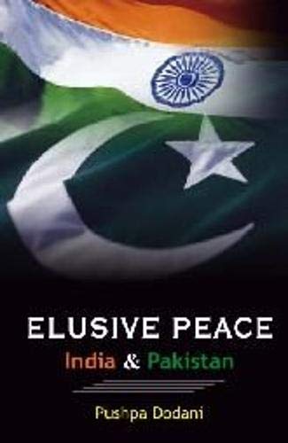 Elusive Peace: India and Pakistan - Retail Maharaj