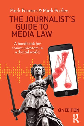 THE JOURNALIST'S GUIDE TO MEDIA LAW [Paperback] M PEARSON,M POLDEN - Retail Maharaj