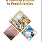 A Clinician's Guide to Food Allergies