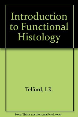 Introduction to Functional Histology