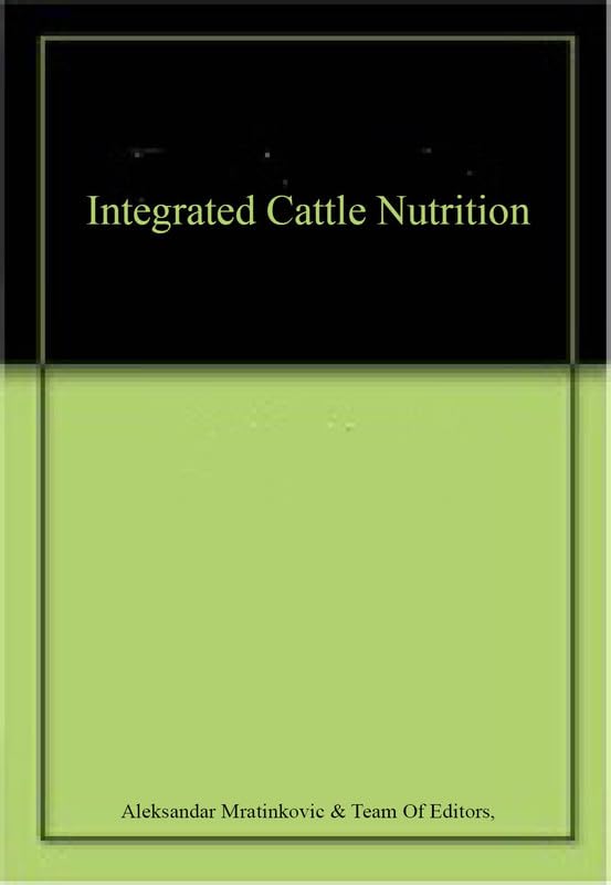 Integrated Cattle Nutrition