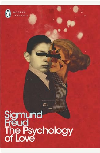 The Psychology of Love (Penguin Modern Classics) [Paperback] Freud, Sigmund