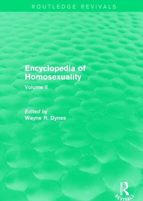 Encyclopedia of Homosexuality: Volume II: 2 (Routledge Revivals: Encyclopedia of Homosexuality) - Retail Maharaj