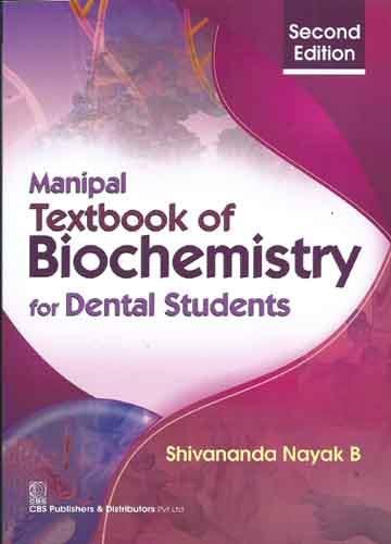 MANIPAL TEXTBOOK OF BIOCHEMISTRY FOR DENTAL STUDENTS 2E (PB 2015)