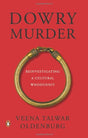 Dowry Murder: Reinvestigating A Cultural - Retail Maharaj