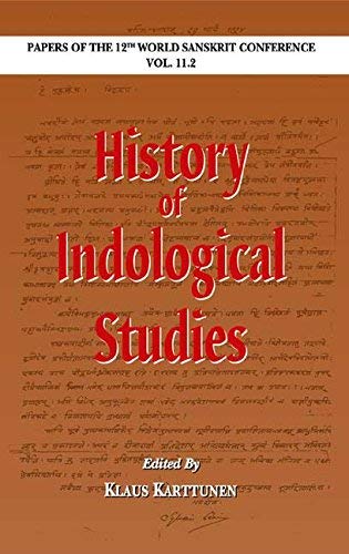 History of Indological Studies:: Papers of the 12th World Sanskrit Conference Vol. 11.2 - Retail Maharaj