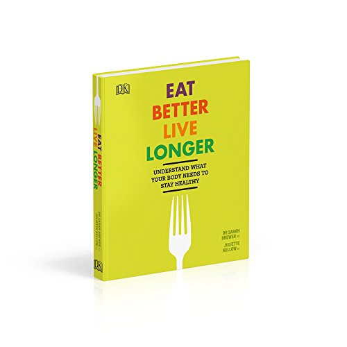 Eat Better, Live Longer: Understand What Your Body Needs to Stay Healthy