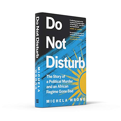 Do Not Disturb: The Story of a Political Murder and an African Regime Gone Bad - Retail Maharaj