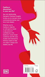 Come Closer: Everything You Ever Wanted to Ask a Sex and Relationship Therapist