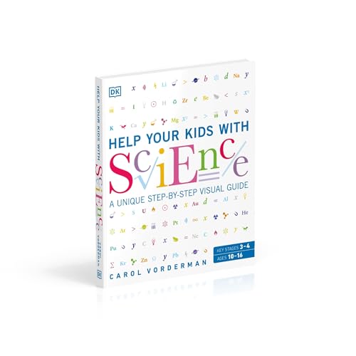 Help Your Kids with Science: A Unique Step-by-Step Visual Guide, Revision and Reference