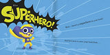 There's a Superhero in Your Book (Who's in Your Book?)