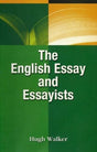 The English Essay and Essayists - Retail Maharaj