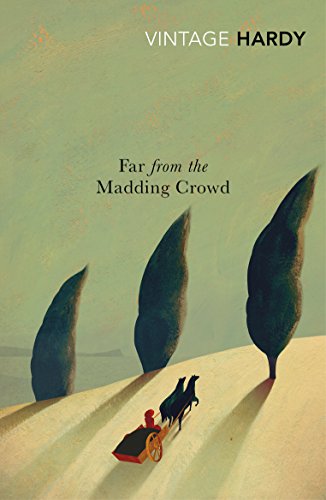 Far from the Madding Crowd (Vintage Classics)