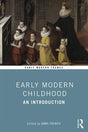 EARLY MODERN CHILDHOOD [Paperback] A FRENCH - Retail Maharaj