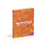 The Food Book: The Stories, Science, and History of What We Eat