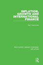 Inflation, Growth and International Finance (Routledge Library Editions: Inflation) - Retail Maharaj