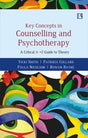 KEY CONCEPTS IN COUNSELLING AND PSYCHOTHERAPY: A Critical A-Z Guide to Theory - Retail Maharaj