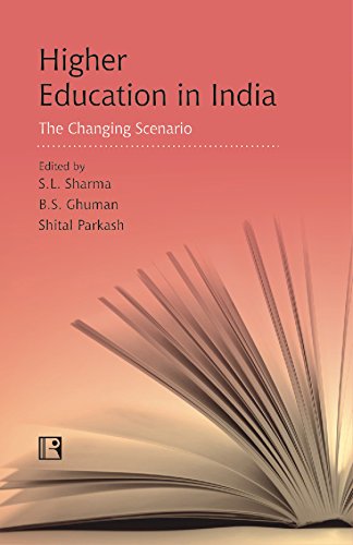 Higher Education in India: The Changing Scenario