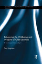 Enhancing the Wellbeing and Wisdom of Older Learners: A co-research paradigm (Routledge Research in Lifelong Learning and Adult Education) - Retail Maharaj