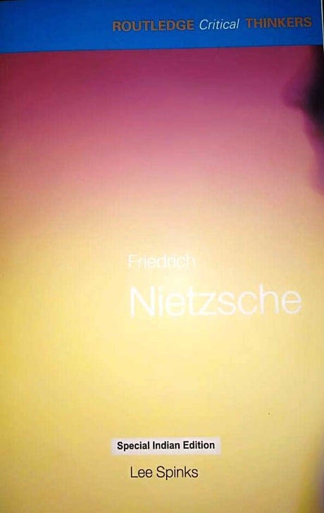 Friedrich Nietzsche [Paperback] Lee Spinks - Retail Maharaj