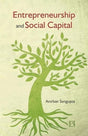 Entrepreneurship and Social Capital: Relationships and Start-ups in Indian Ict Industry - Retail Maharaj