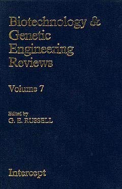 Biotechnology and Genetic Engineering Reviews: v. 7 (Biotechnology & Genetic Engineering Reviews)