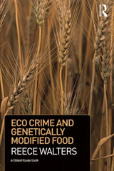 Eco Crime and Genetically Modified Food - Retail Maharaj