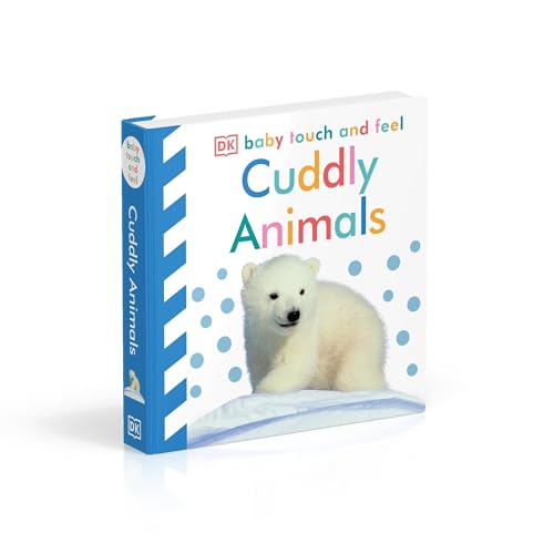 Baby Touch and Feel Cuddly Animals [Hardcover] DK [Hardcover] DK