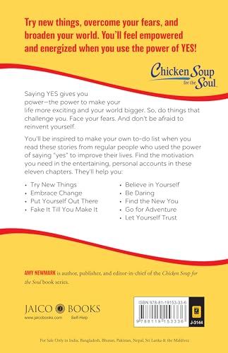 Chicken Soup for the Soul Series: The Power of Yes! : 101 Stories about Adventure, Change and Positive Thinking